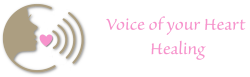 Voice of your Heart Healing